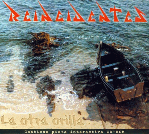 Reincidentes : La Otra Orilla